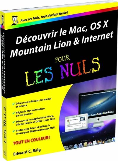 Découvrir le Mac, OS X Mountain Lion & Internet pour les nuls | Edward C. Baig, Bernard Jolivalt, Paul Durand Degranges