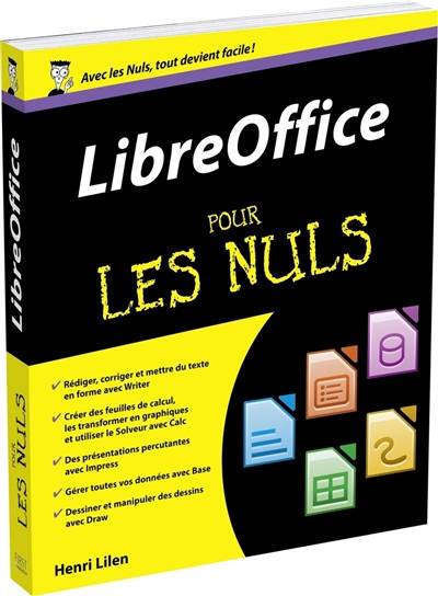 LibreOffice pour les nuls | Henri Lilen