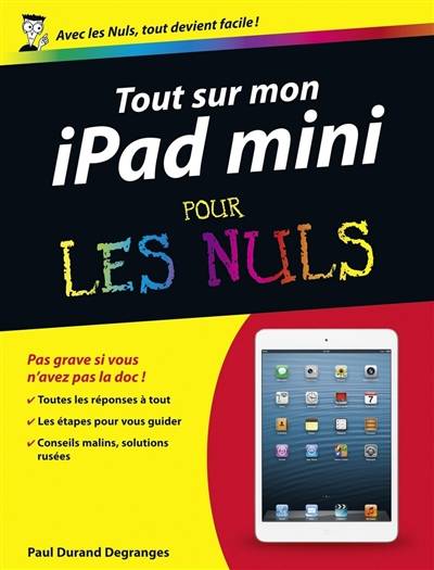 Tout sur mon iPad mini pour les nuls | Paul Durand Degranges