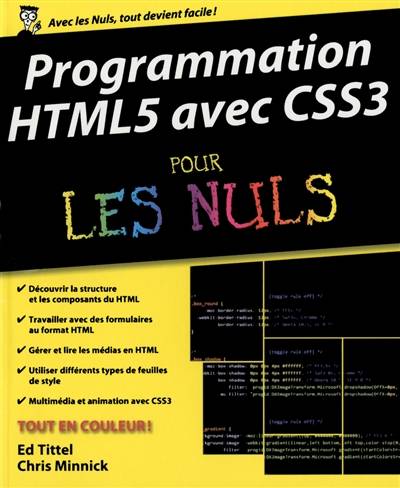 Programmation HTML5 avec CSS3 pour les nuls | Ed Tittel, Chris Minnick, Denis Duplan, Stéphane Bontemps