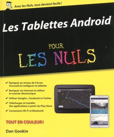 Les tablettes Android pour les nuls | Dan Gookin, Daniel Rouge