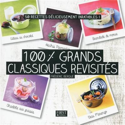 100 % grands classiques revisités | Frederic Berque, Julie Mechali, Isabelle Guerre