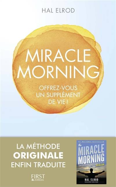 Miracle morning : offrez-vous un supplément de vie ! | Hal Elrod, Eric Charles, Christophe Billon