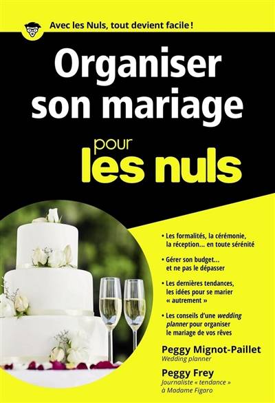 Organiser son mariage pour les nuls | Peggy Mignot-Paillet, Peggy Frey