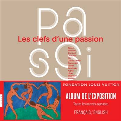 Les clefs d'une passion. Keys to a passion | Suzanne Page, Beatrice Parent, Ludovic Delalande