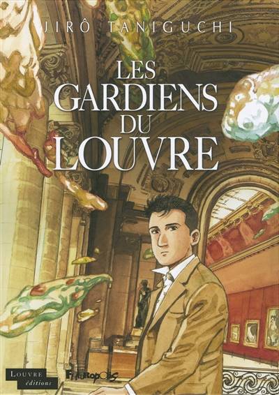 Les gardiens du Louvre | Jirô Taniguchi, Ilan Nguyên