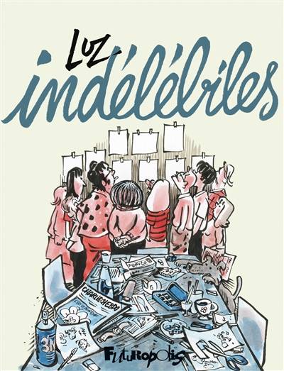 Indélébiles | Luz