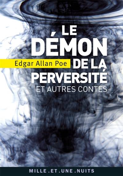 Le démon de la perversité : et autres contes | Edgar Allan Poe, Yannis Constantinides, Damien Macdonald, Charles Baudelaire