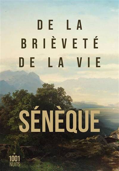 De la brièveté de la vie | Sénèque, Xavier Bordes, Xavier Bordes