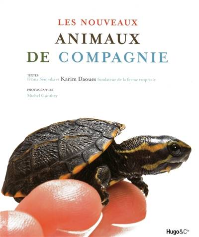 Nouveaux animaux de compagnie | Diana Semaska, Karim Daoues, Michel Gunther