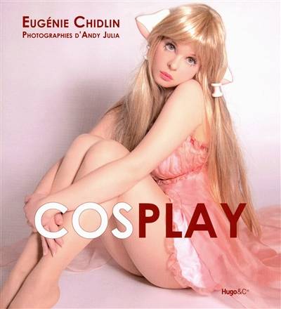 Cosplay | Eugénie Chidlin, Andy Julia