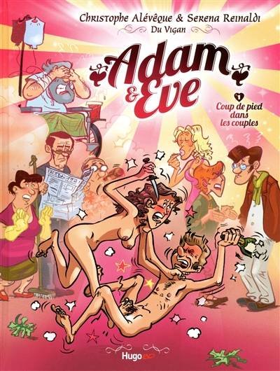 Adam & Eve. Vol. 1. Coup de pied dans les couples | Christophe Alévêque, Serena Reinaldi, Du Vigan