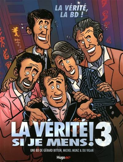 La vérité si je mens ! 3 : La vérité, la BD ! | Gérard Bitton, Michel Munz, Du Vigan