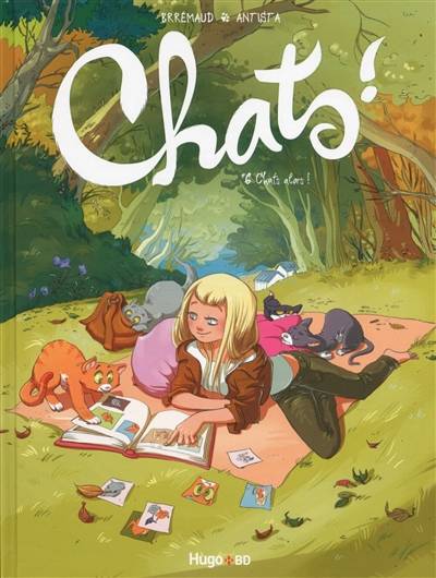 Chats !. Vol. 6. Chats alors ! | Frederic Brremaud, Paola Antista, Giovanni Rigano, Helene Lenoble, Giovanni Rigano, Cecilia Giumento