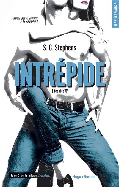 Thoughtless. Vol. 3. Intrépide. Reckless | S.C. Stephens, Typhaine Ducellier