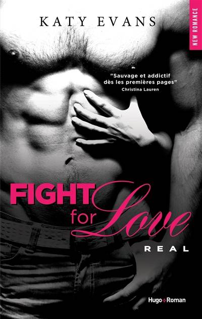 Fight for love. Vol. 1. Real | Katy Evans, Bénita Rolland