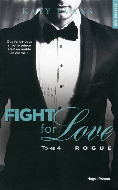 Fight for love. Vol. 4. Rogue | Katy Evans