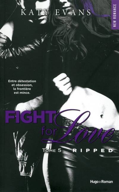 Fight for love. Vol. 5. Ripped | Katy Evans