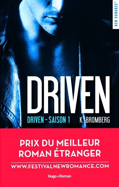 Driven. Vol. 1. Driven | Kay Bromberg, Marie-Christine Tricottet