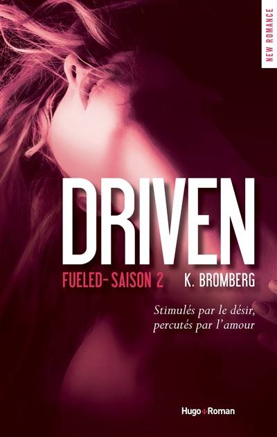 Driven. Vol. 2. Fueled | Kay Bromberg