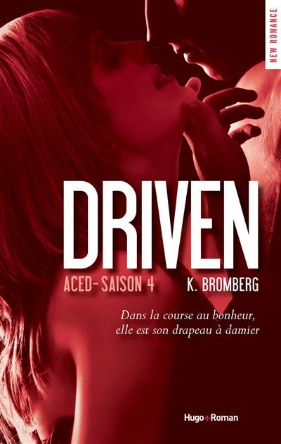 Driven. Vol. 4. Aced | Kay Bromberg