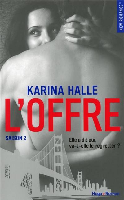 L'offre : saison 2 | Karina Halle, Caroline de Hugo