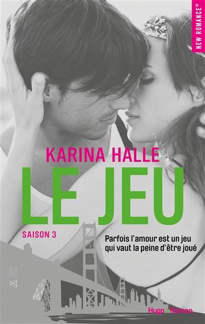 Le jeu : saison 3 | Karina Halle, Caroline de Hugo