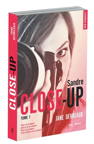 Close-up. Vol. 1. Indomptable Sandre | Jane Devreaux