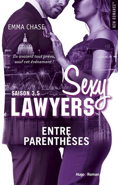 Sexy Lawyers. Vol. 3-5. Entre parenthèses | Emma Chase, Robyn Stella Bligh