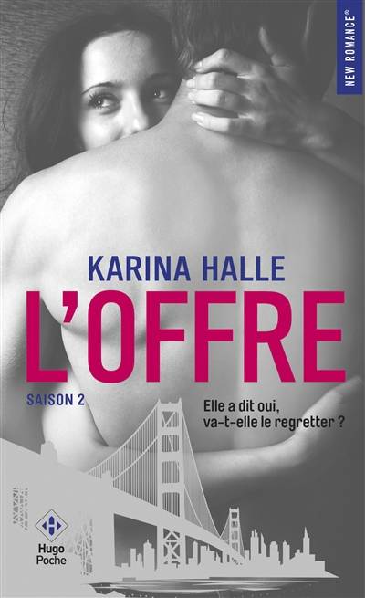 Le pacte. Vol. 2. L'offre | Karina Halle, Caroline de Hugo