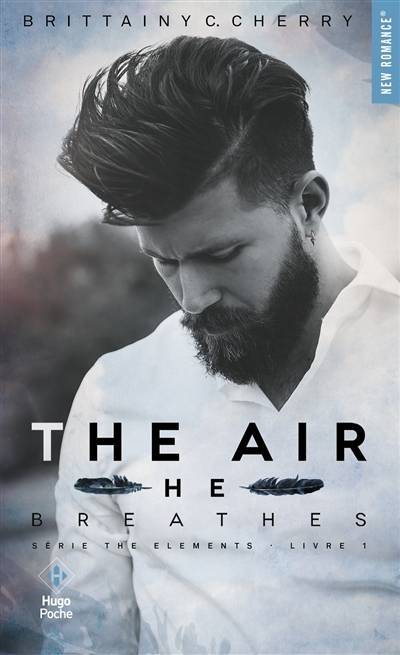 The elements. Vol. 1. The air he breathes | Brittainy C. Cherry