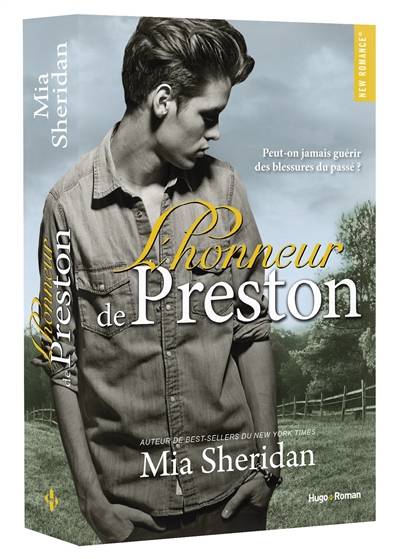 L'honneur de Preston : un roman comme preuve d'amour | Mia Sheridan, Caroline de Hugo