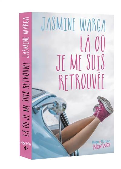 Là où je me suis retrouvée | Jasmine Warga, Pauline Vidal