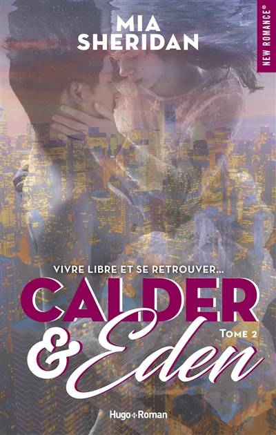 Calder & Eden. Vol. 2 | Mia Sheridan, Fabienne Vidallet