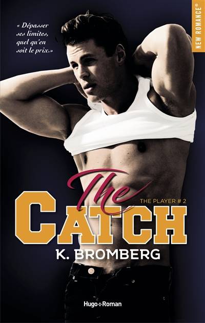 The player. Vol. 2. The catch | Kay Bromberg, Marie-Christine Tricottet