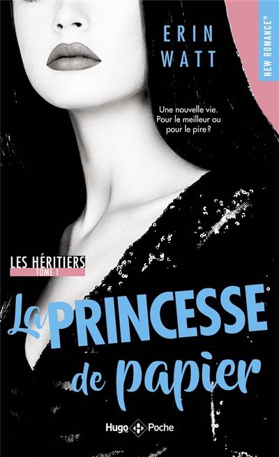 Les héritiers. Vol. 1. La princesse de papier | Erin Watt