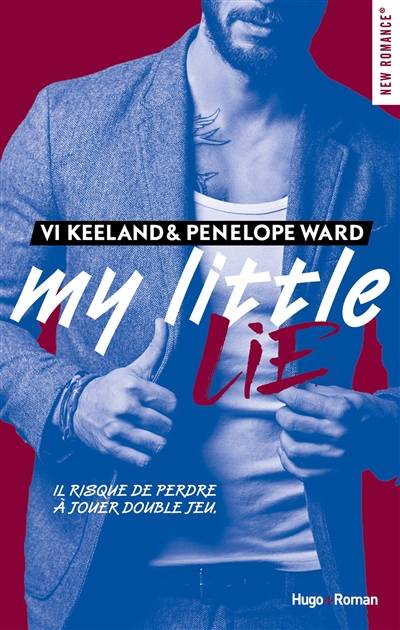 My little lie | Vi Keeland, Penelope Ward, Elsa Ganem