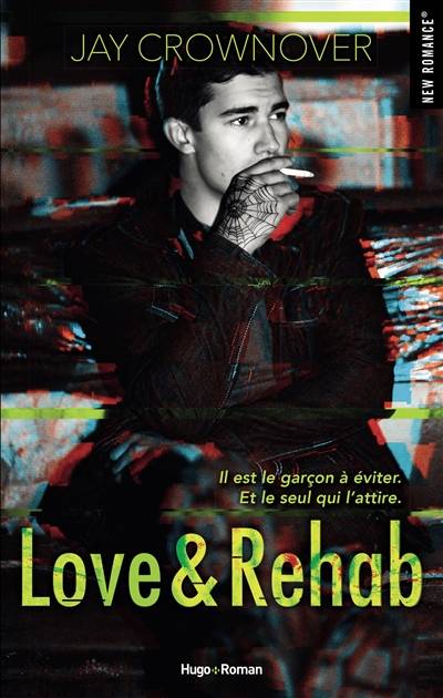 Love & rehab | Jay Crownover, Ariane Maksioutine