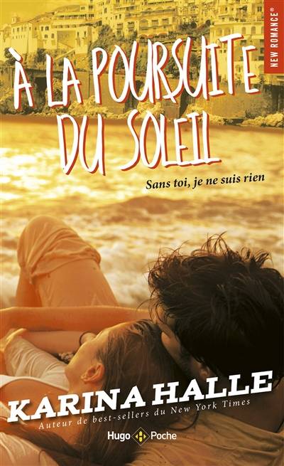 A la poursuite du soleil | Karina Halle, Lucie Marcusse