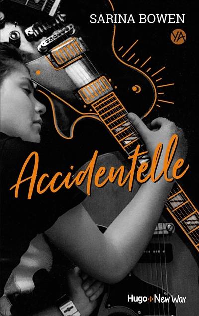 Accidentelle | Sarina Bowen, Pauline Vidal