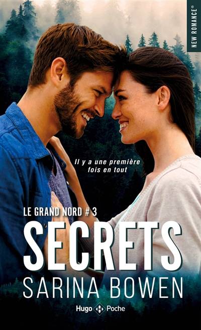 Le Grand Nord. Vol. 3. Secrets | Sarina Bowen, Caroline de Hugo