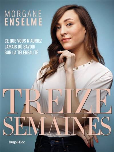 Treize semaines | Morgane Enselme