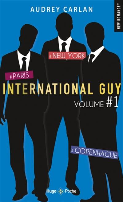 International Guy. Vol. 1. Tomes 1 à 3 | Audrey Carlan, Lucie Marcusse, Robyn Stella Bligh