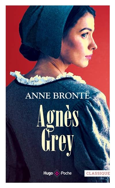 Agnès Grey | Anne Brontë, Magali Brénon, Charles Romey, A. Rolet