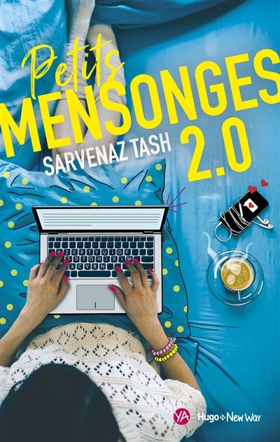 Petits mensonges 2.0 | Sarvenaz Tash, Pauline Vidal