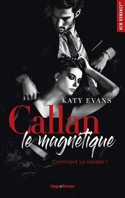 Callan, le magnétique | Katy Evans, Audray Sorio