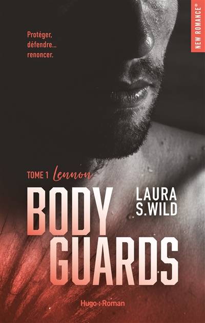 Bodyguards. Vol. 1. Lennon | Laura S. Wild