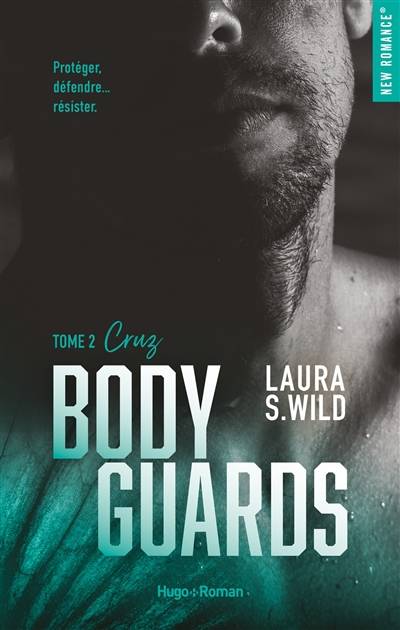 Bodyguards. Vol. 2. Cruz | Laura S. Wild