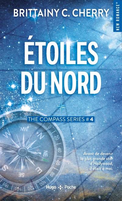 Compass. Vol. 4. Etoiles du Nord | Brittainy C. Cherry, Marie-Christine Tricottet