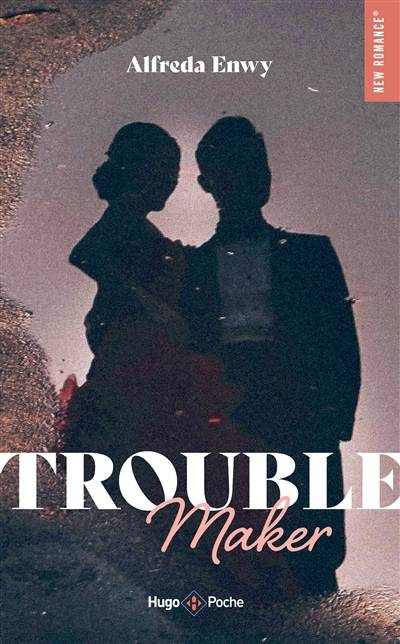 Trouble maker | Alfreda Enwy